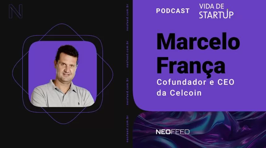 Vida de Startup #4 – Marcelo França, fundador e CEO da Celcoin